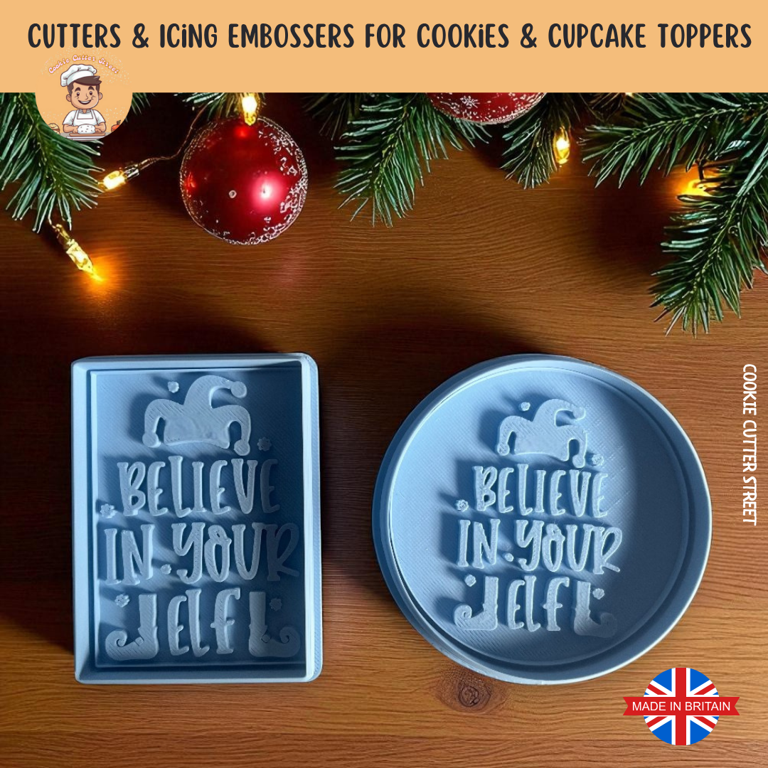 Believe In Your Elf Christmas Quirky Phrase Cutter & Icing Embosser For Cookies & Cupcake Toppers