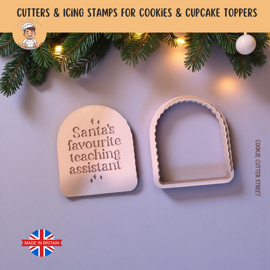 Christmas Santa's Favourite Teaching Assistant Cutters & Icing Stamps For Cookies & Cupcake Toppers