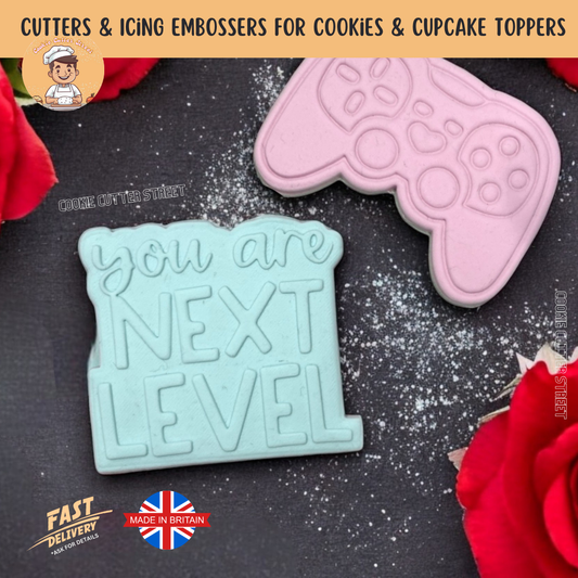 Valentines Gaming Fan YOU ARE NEXT LEVEL Cutters & Icing Embossers For Cookies & Cupcake Toppers