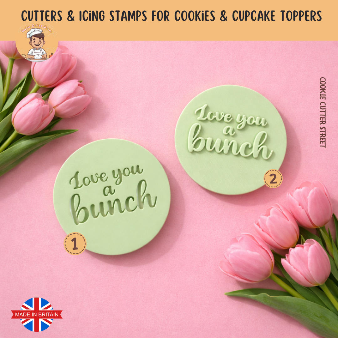 Round Love You A Bunch cookie cutter and icing stamp shown in raised and imprint styles on pastel background with tulips.
