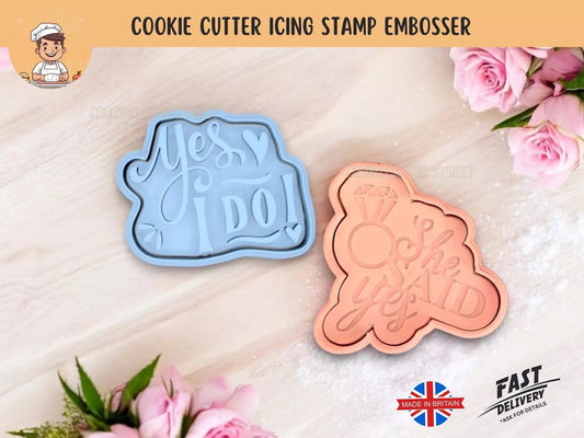 Yes I Do,  She Said Yes Wedding/Engagement/Bridal Themed Cutters & Icing Embossers For Cookies & Cupcake Toppers